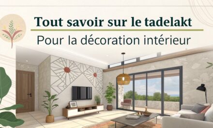 Tout savoir sur le tadelakt pour la décoration intérieure